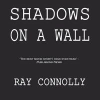 Shadows on the Wall